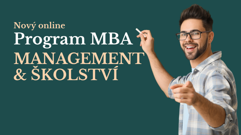 Program MBA MANAGEMENT SKOLSTVI | Úvod - CZ