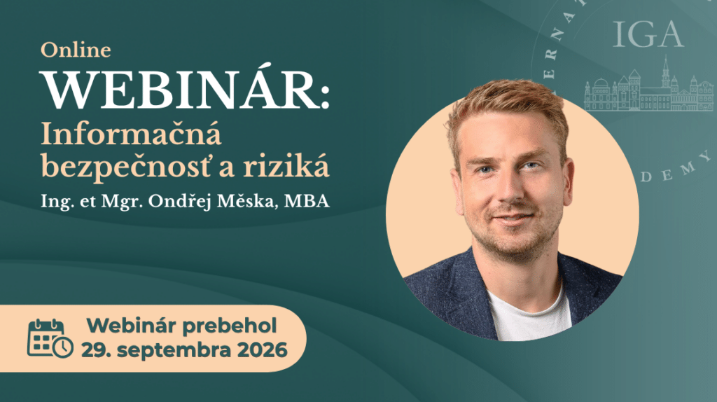 SK Online webinar Informacna bezpecnost a rizika Ing. et Mgr. Ondrej Meska MBA prebehol | Online webináre